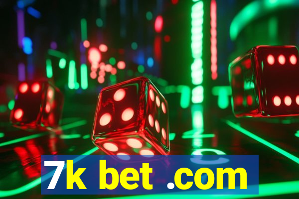 7k bet .com